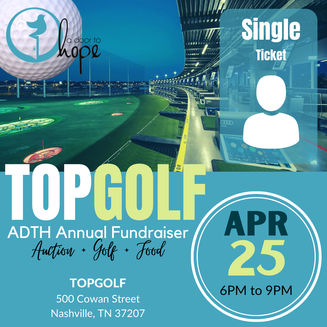 TOPGOLF Annual Fundraiser Ticket for Single Golfer A Door To Hope